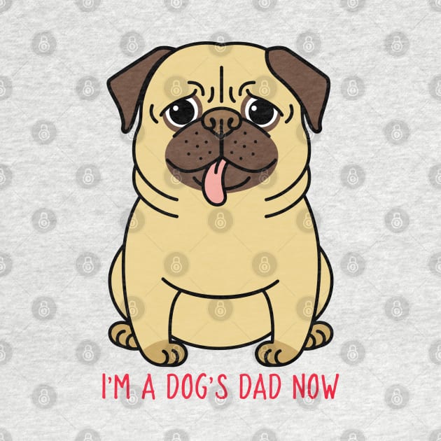 I'm A Dog's Dad Now by Owl Canvas